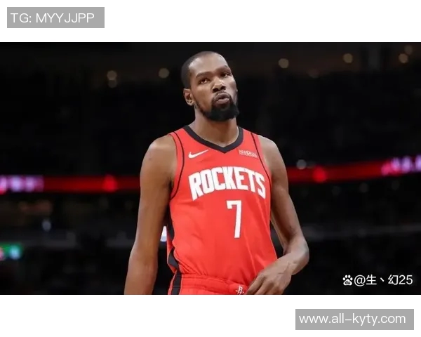 火箭球员申京关键时刻表现出色杜兰特紧随其后展现高效得分能力